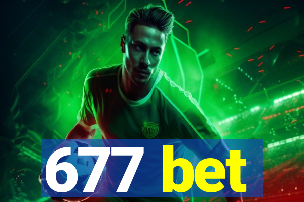 677 bet